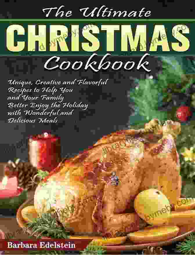 100 Delectable Festive Recipes For Simply Magical Holiday Cookbook Recipes For Christmas Cookbook : 100 Delicious Recipes For A Simply Magical Holiday