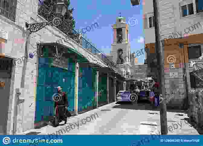 A Vibrant Photograph Capturing The Essence Of Bethlehem, With Its Bustling Streets, Historic Churches, And The Indomitable Spirit Of Its People. Yet In The Dark Streets Shining: A Palestinian Story Of Hope And Resilience In Bethlehem