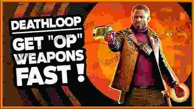 Advanced Tactics For Deathloop DEATHLOOP Guide Walkthrough: Tips Tricks And More