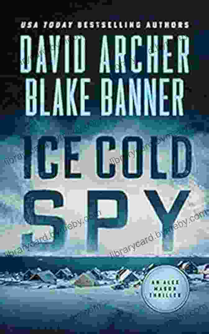 Alex Mason, The Enigmatic Protagonist Of 'Ice Cold Spy,' Stares Intensely, His Face Shrouded In Shadows. Ice Cold Spy (Alex Mason 2)