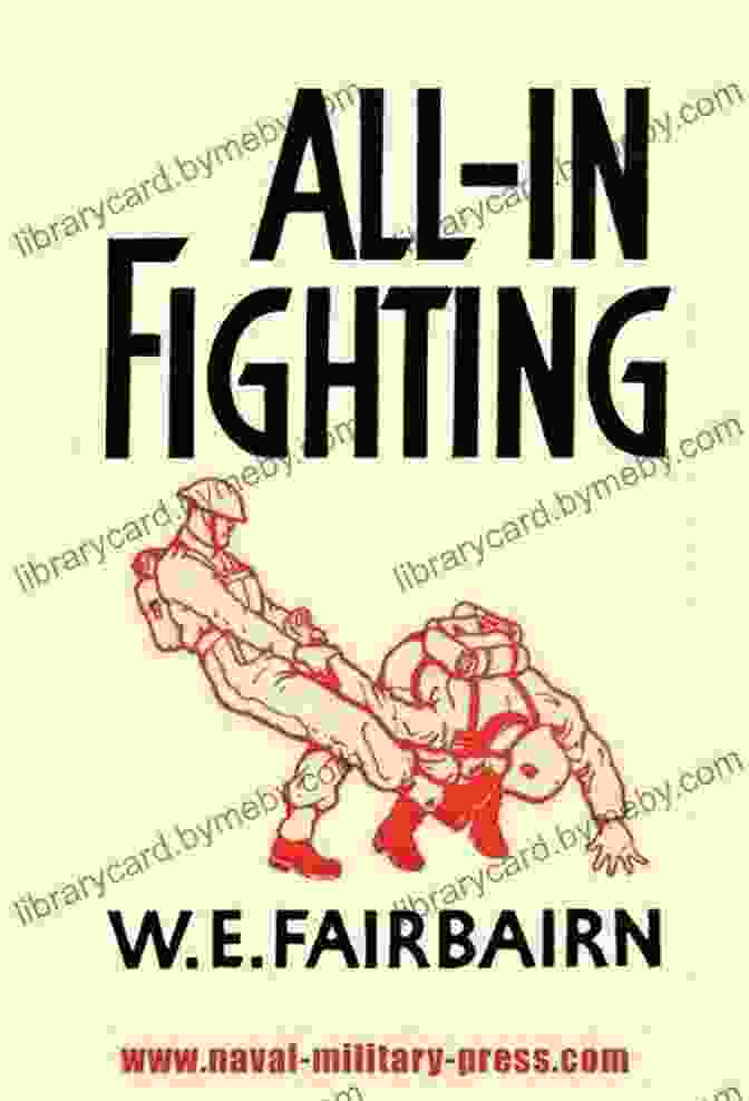 All In Fighting Fairbairn Book Cover All In Fighting W E Fairbairn