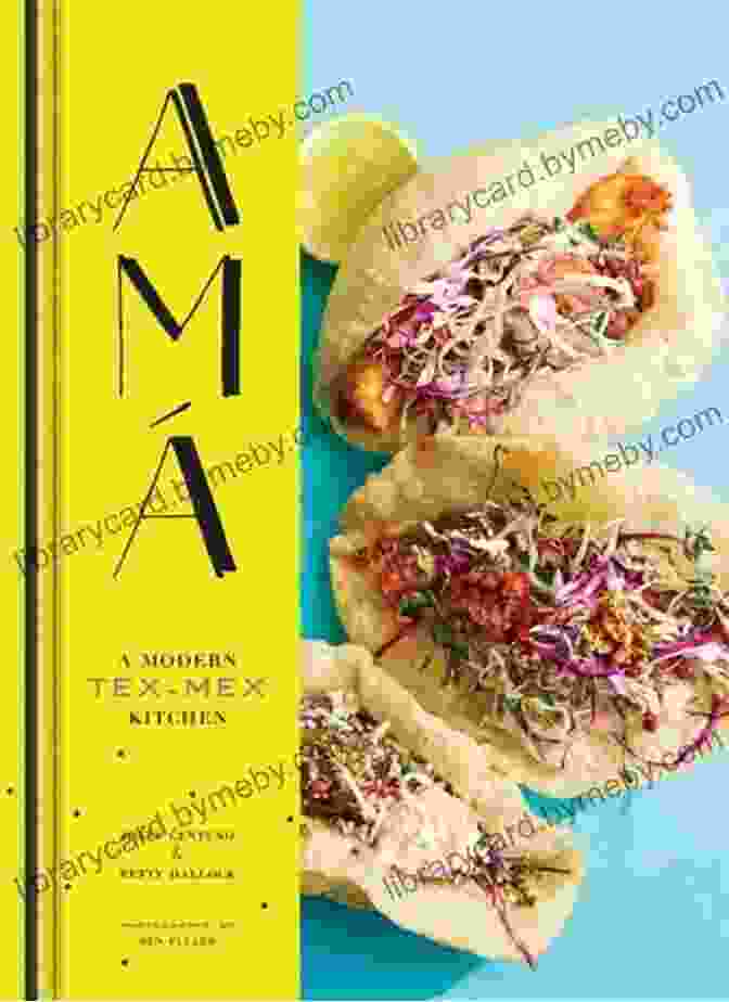 Ama Modern Tex Mex Kitchen Cookbook Cover Ama: A Modern Tex Mex Kitchen