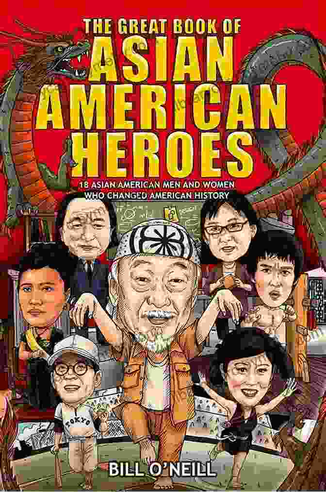 Anna May Wong The Great Of Asian American Heroes: 18 Asian American Men And Women Who Changed American History