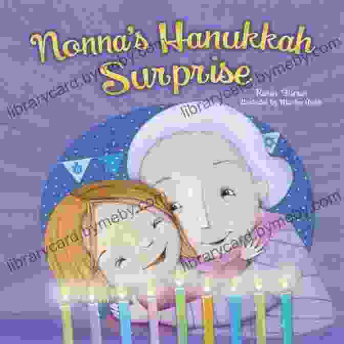 Book Cover Of Nonna Hanukkah Surprise By Karen Fisman Nonna S Hanukkah Surprise Karen Fisman