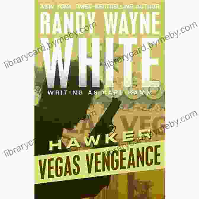 Book Cover Of 'Vegas Vengeance' By Randy Wayne White Vegas Vengeance (Hawker 6) Randy Wayne White