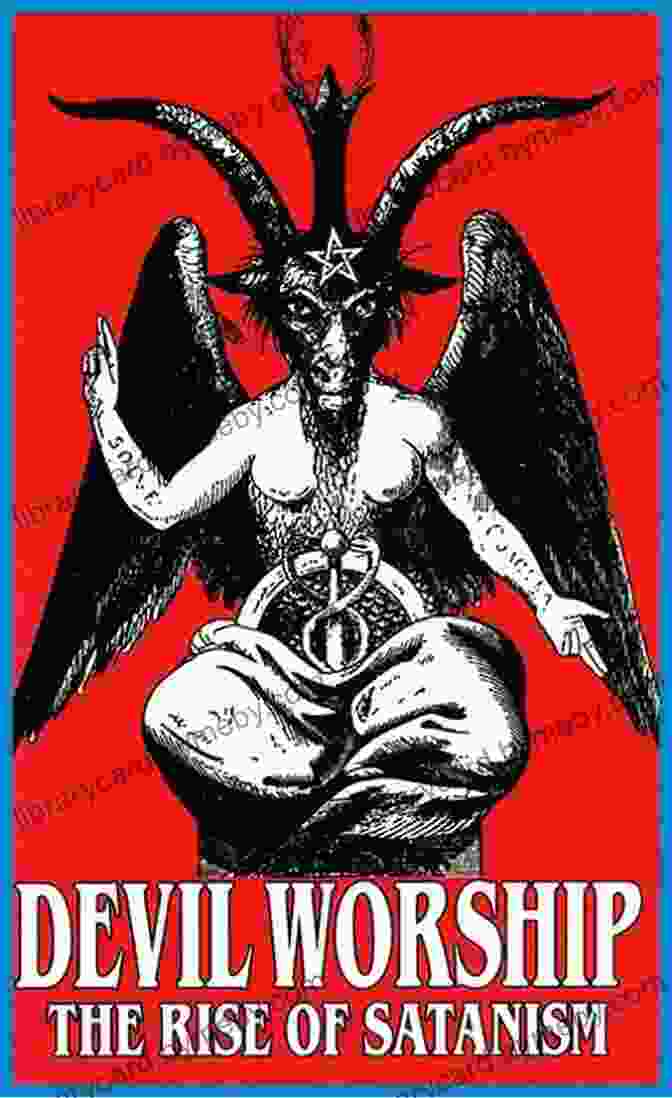 Book Cover: Satanism: The Rise Of Devil Worship Satanism The Rise Of Devil Worship Vol 2