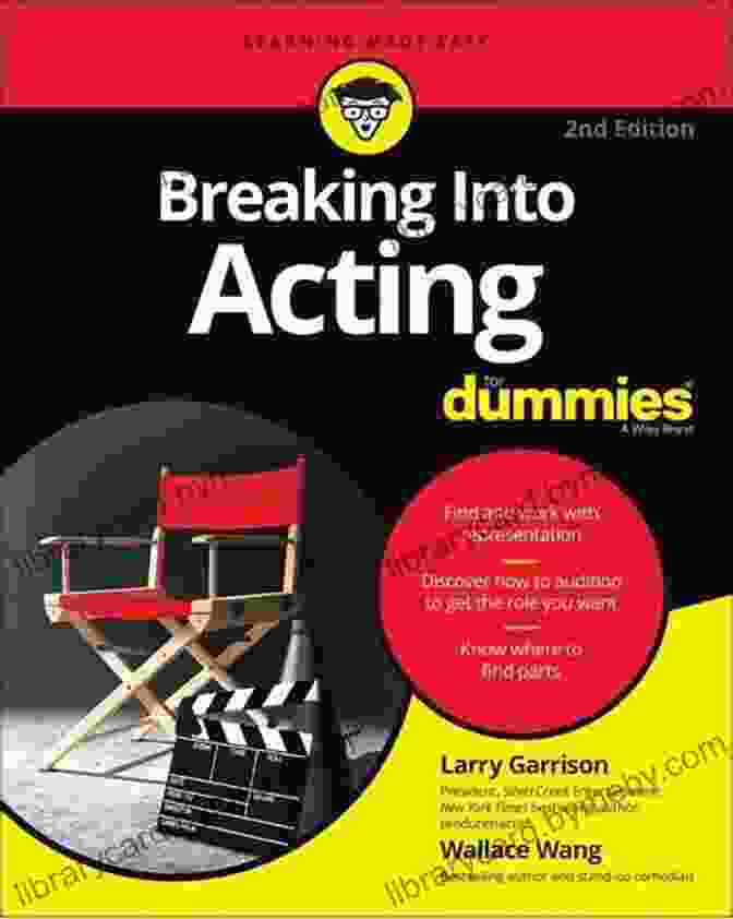 Breaking Into Acting For Dummies Book Cover Breaking Into Acting For Dummies