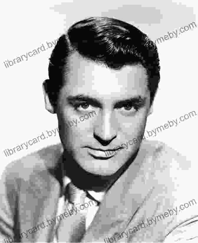 Cary Grant In A Black And White Tuxedo, Looking Dapper And Debonair Cary Grant The Making Of A Hollywood Legend (Cultural Biographies)