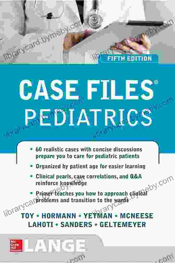 Case Files Pediatrics Fifth Edition Book Case Files Pediatrics Fifth Edition (LANGE Case Files)