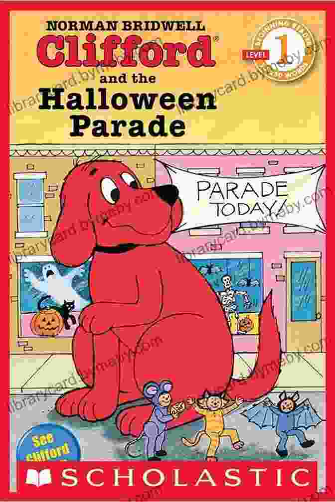 Clifford And The Halloween Parade Scholastic Reader Level 2 Interior Page Image Clifford And The Halloween Parade (Scholastic Reader Level 1)