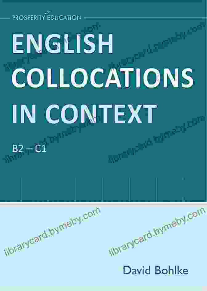 Collocations In Context Book Cover Collocations In Context Ben Tall