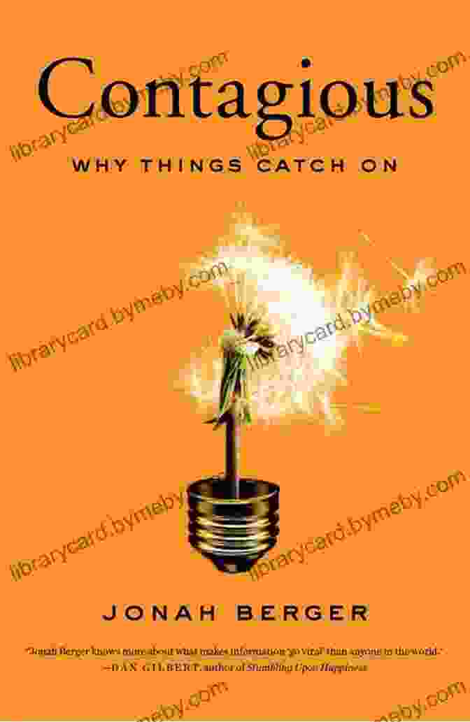 Contagious: Why Things Catch On Book Cover Contagious: Why Things Catch On