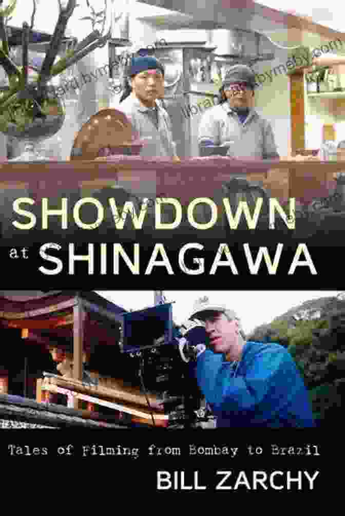 Cover Of The Book 'Tales Of Filming From Bombay To Brazil' Showdown At Shinagawa: Tales Of Filming From Bombay To Brazil