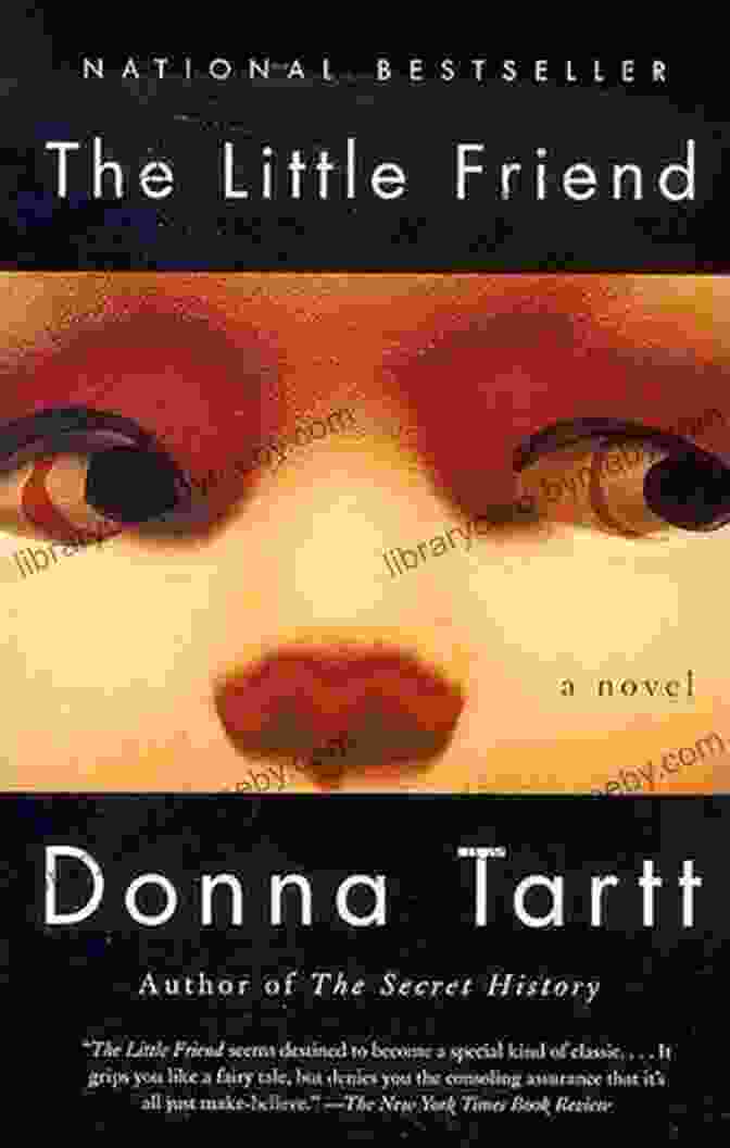 Cover Of 'The Little Friend' Novel By Donna Tartt The Little Friend: A Novel (Vintage Contemporaries)