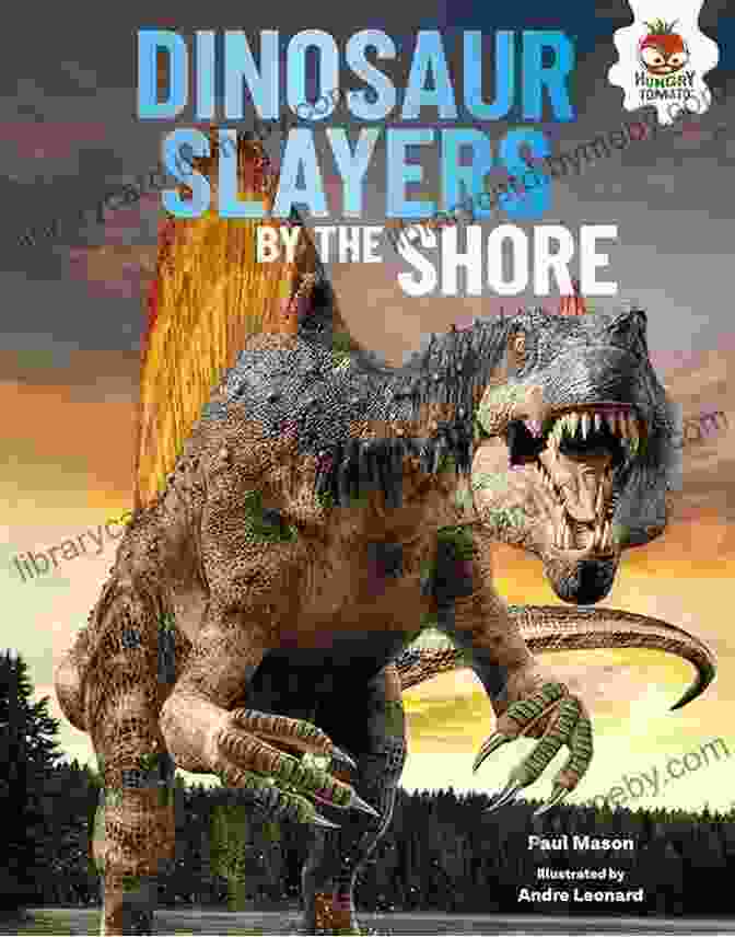 Dinosaur Slayers By The Shore Dinosaurs Rule Book Cover Dinosaur Slayers By The Shore (Dinosaurs Rule)