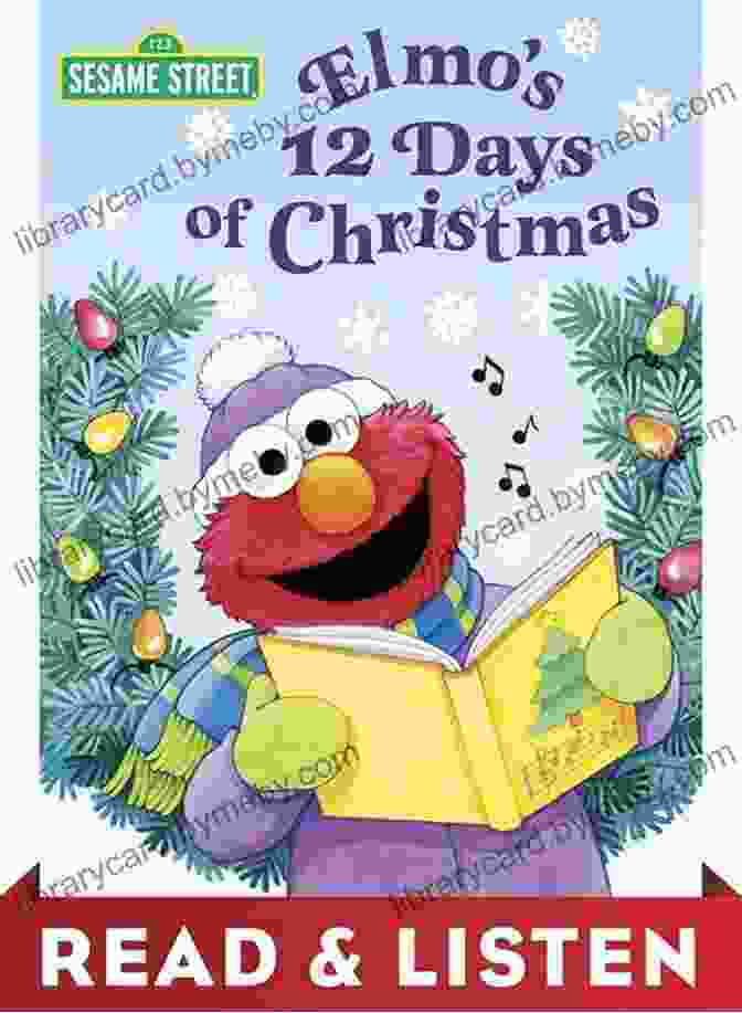 Family Reading Elmo's 12 Days Of Christmas Elmo S 12 Days Of Christmas (Sesame Street) (Big Bird S Favorites Board Books)