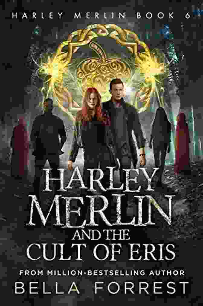 Harley Merlin And The Cult Of Eris Book Cover, Featuring A Young Wizard With A Staff And A Mysterious Symbol Harley Merlin 6: Harley Merlin And The Cult Of Eris