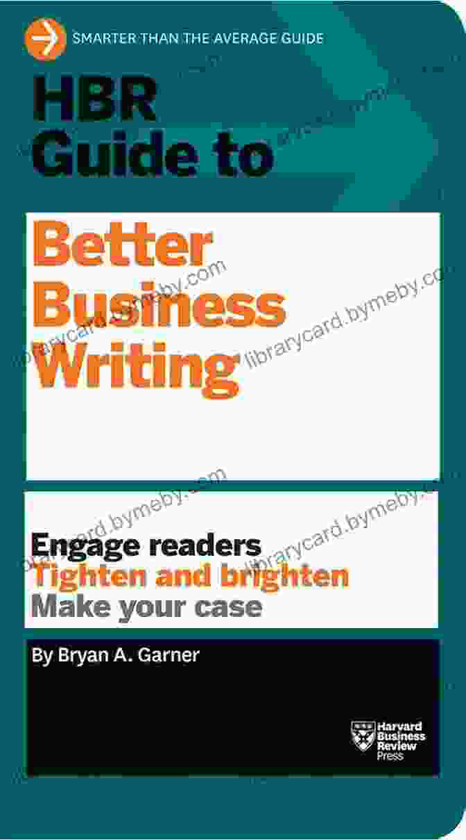 HBR Guide To Better Business Writing HBR Guide To Better Business Writing (HBR Guide Series)