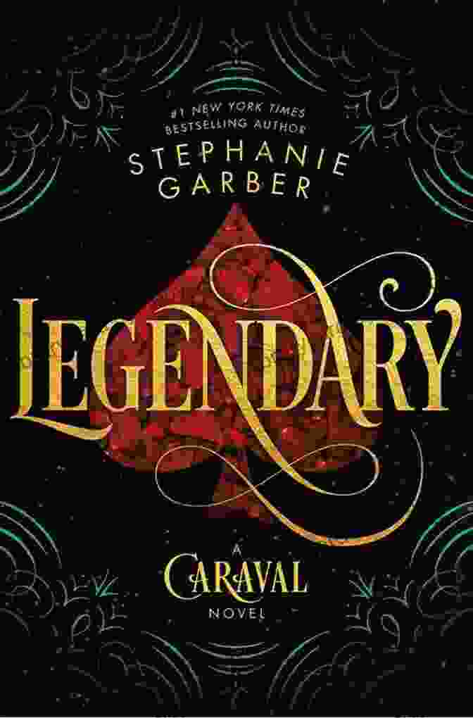 Intriguing Cover Of Legendary: Caraval Novel With A Mysterious Girl In A Red Dress And A Magical Circus Tent In The Background. Legendary: A Caraval Novel Stephanie Garber