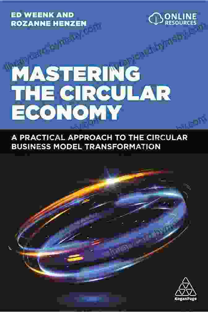 Mastering The Circular Economy Book Cover Mastering The Circular Economy: A Practical Approach To The Circular Business Model Transformation