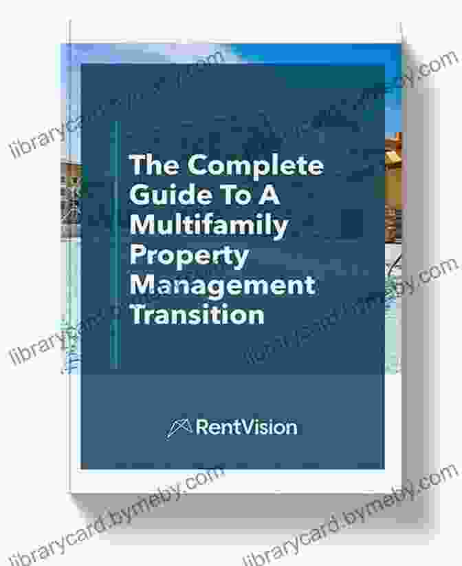 Multifamily Asset Management Guidebook Best In Class: How To Manage Your Multifamily Asset Avoid Mistakes And Build Wealth Through Real Estate