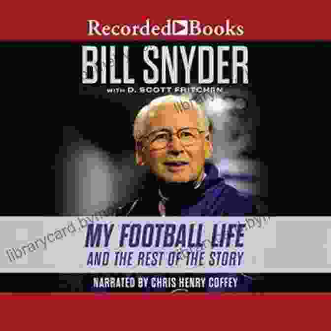 My Football Life And The Rest Of The Story Book Cover Bill Snyder: My Football Life And The Rest Of The Story