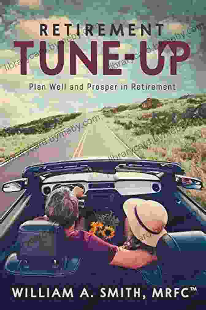 Plan Well And Prosper In Retirement Book Cover Retirement Tune Up: Plan Well And Prosper In Retirement