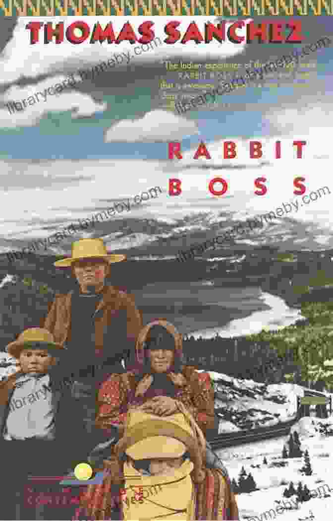 Rabbit Boss By Thomas Sanchez Rabbit Boss (Vintage Contemporaries) Thomas Sanchez