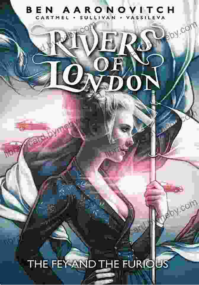 Rivers Of London Vol 1 The Fey The Furious Book Cover Showing A Cityscape With A River Running Through It And A Group Of People In The Foreground Looking Up At A Dragon Flying Overhead Rivers Of London Vol 8: The Fey The Furious