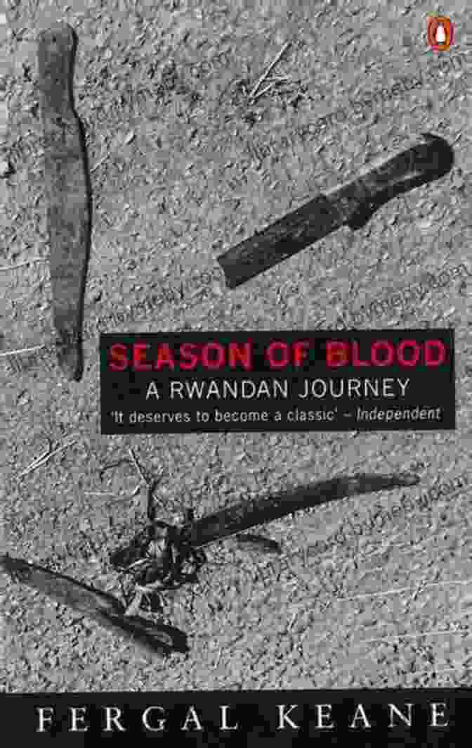 Season Of Blood Rwandan Journey Book Cover Season Of Blood: A Rwandan Journey