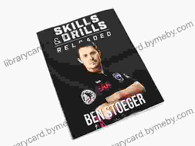 Skills And Drills Reloaded Book Cover Skills And Drills Reloaded Ben Stoeger