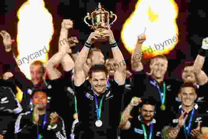 The All Blacks Celebrate Their Victory In The Rugby World Cup Legacy James Kerr