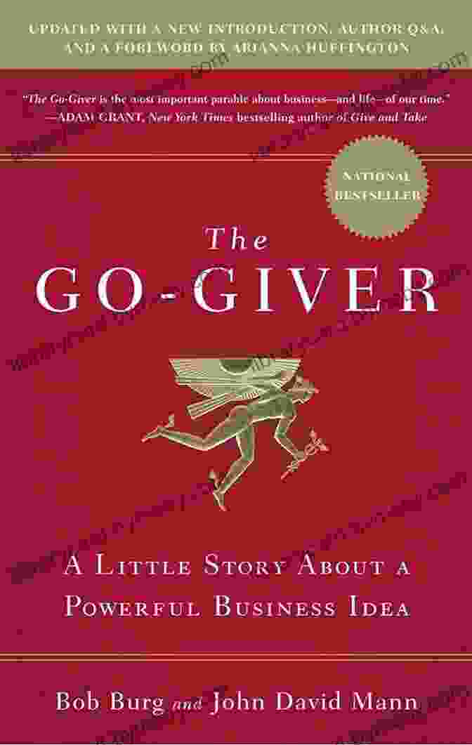 The Go Giver Book Cover The Go Giver Expanded Edition: A Little Story About A Powerful Business Idea (Go Giver 1