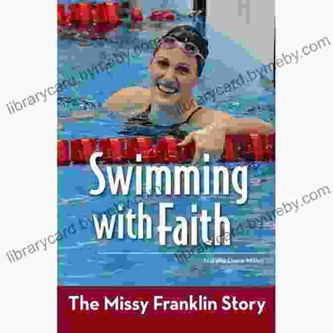 The Missy Franklin Story Zonderkidz Biography Swimming With Faith: The Missy Franklin Story (ZonderKidz Biography)