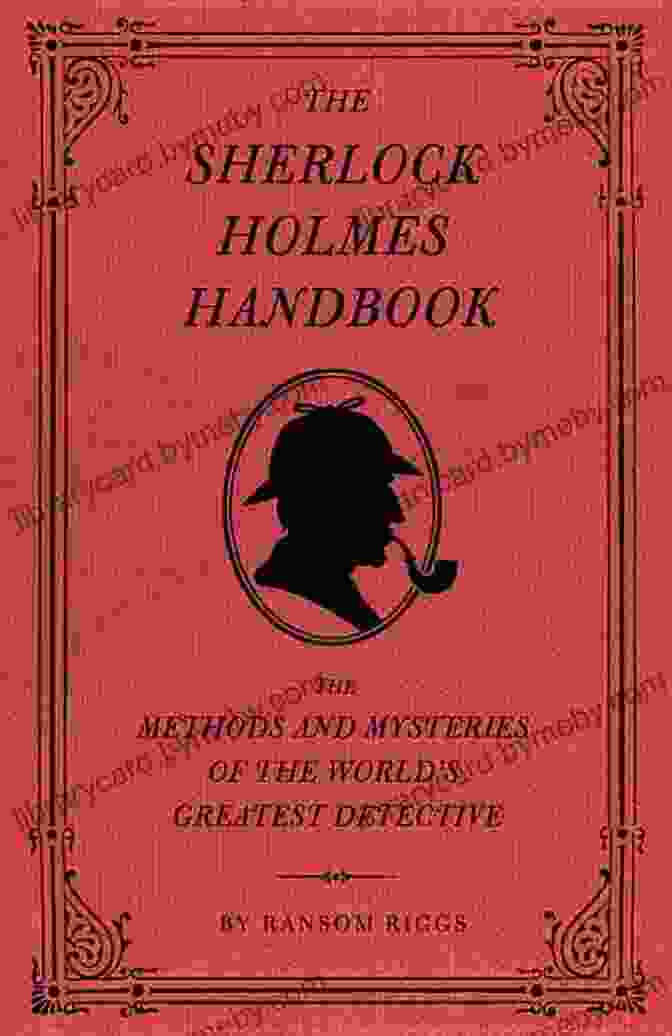 The Sherlock Holmes Handbook By Larry Anderson A Sherlock Holmes Handbook Larry Anderson