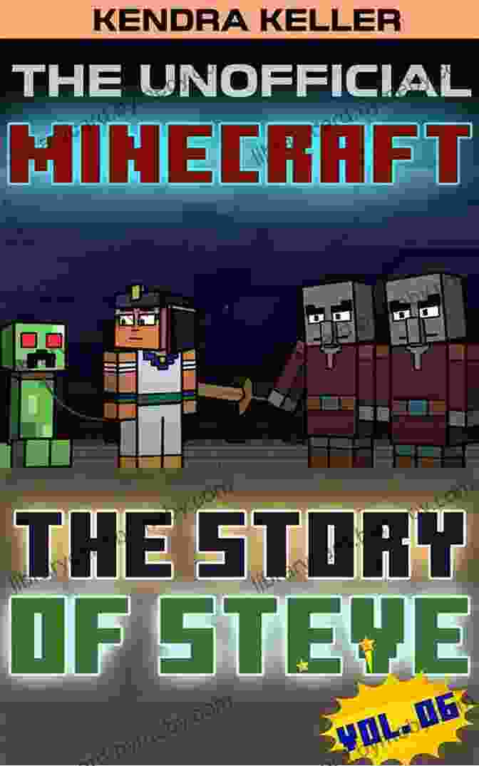 The Story Of Steve Vol 11 Book Cover The Unofficial Minecraft Comic: The Story Of Steve Vol 11 (Minecraft Steve Story)