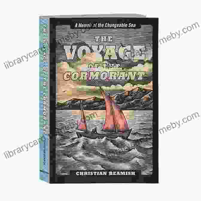 The Voyage Of The Cormorant Book Cover, Showcasing A Majestic Sailing Ship Amidst Stormy Seas The Voyage Of The Cormorant