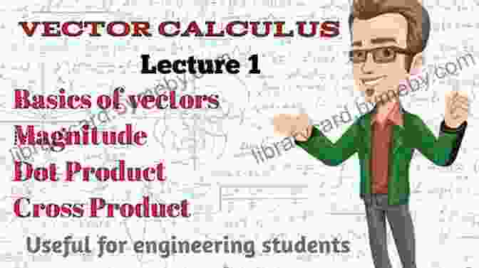 Vector Calculus Engineering Mathematics Bella Forrest