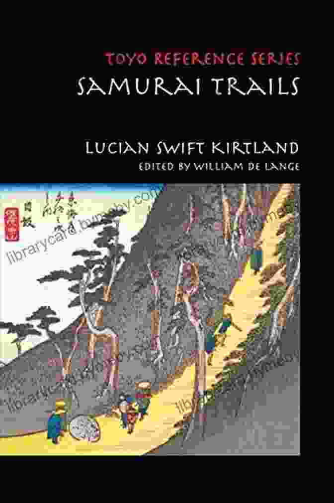 Wanderings On The Japanese High Road Toyo Reference Series Book Cover Samurai Trails: Wanderings On The Japanese High Road (TOYO Reference Series)