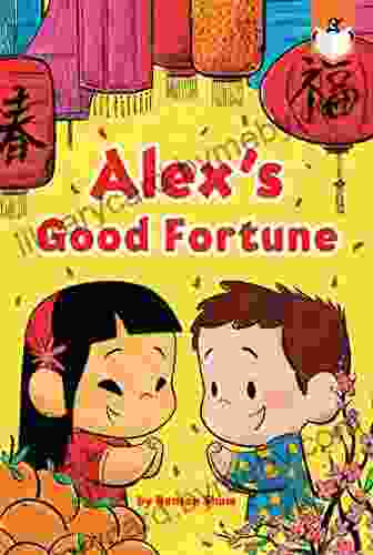 Alex s Good Fortune Benson Shum