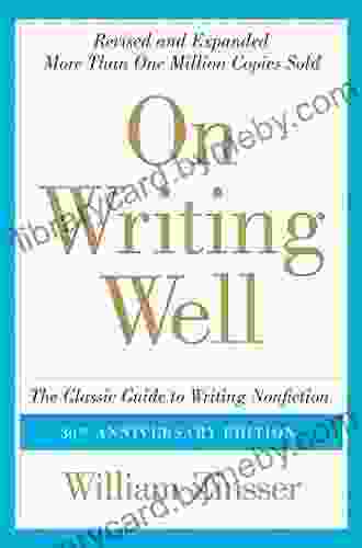 On Writing Well 30th Anniversary Edition: An Informal Guide to Writing Nonfiction