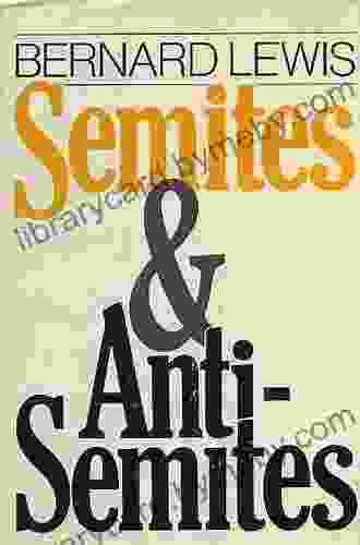 Semites and Anti Semites: An Inquiry into Conflict and Prejudice