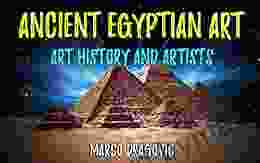 Ancient Egyptian Art: Art History and Artists History for Kids Beautiful Pictures and Interesting Facts About Ancient Egypt