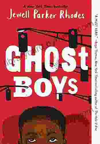 Ghost Boys Jewell Parker Rhodes