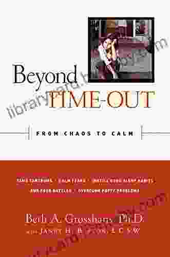 Beyond Time Out: From Chaos to Calm