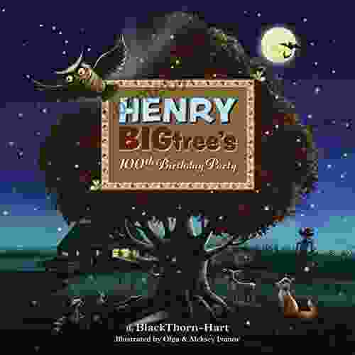 Henry BIGtree s 100th Birthday Party