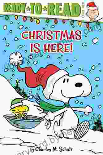 Christmas Is Here : Ready to Read Level 2 (Peanuts)