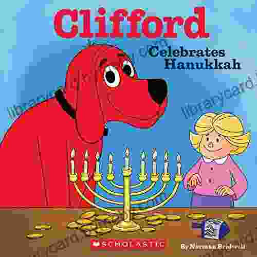 Clifford Celebrates Hanukkah (Classic Storybook)