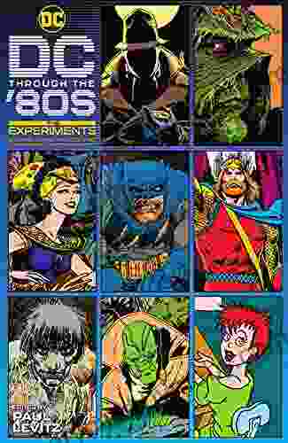 DC Through The 80 S (2024 ): The Experiments