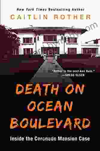 Death on Ocean Boulevard: Inside the Coronado Mansion Case